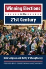 Cover: Winning Elections in the 21st Century - University Press of Kansas