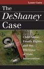 Cover: The DeShaney Case - University Press of Kansas