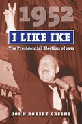 Cover: I Like Ike - University Press of Kansas