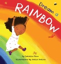 Cover: Dream A Rainbow - Daydreamers Press