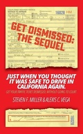 Cover: GetDismissed - Steven F. Miller