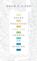 Cover: Seven Practices for the Church on Mission - IVP