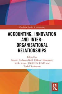 Abbildung von: Accounting, Innovation and Inter-Organisational Relationships - Routledge