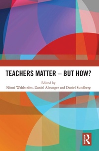 Enlarge image Cover: Teachers Matter - But How? - Routledge