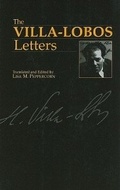 Cover: The Villa-Lobos Letters - Toccata Press