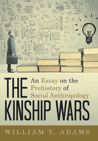Enlarge image Cover: The Kinship Wars - Archway Publishing