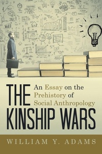 Enlarge image Cover: The Kinship Wars - Archway Publishing
