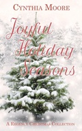 Cover: Joyful Holiday Seasons - Wild Rose Press