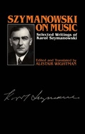 Cover: Szymanowski on Music - Toccata Press