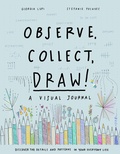 Cover: Observe, Collect, Draw! Journal - Princeton Architectural Press