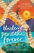 Cover: Blueberry Pancakes Forever - A&U Children