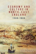 Cover: Economy and Culture in North-East England, 1500-1800 - De Gruyter