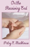 Cover: On The Receiving End - Pen It! Publications, LLC
