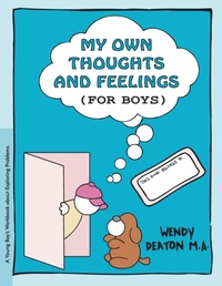 Abbildung von: My Own Thoughts: Workbook for Young Boys - Hunter House Inc.,U.S.