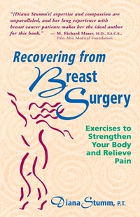 Abbildung von: Recovering from Breast Surgery - Hunter House Inc.,U.S.