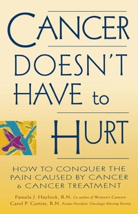 Abbildung von: Cancer Doesn't Have to Hurt - Hunter House Inc.,U.S.