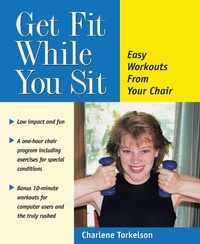 Abbildung von: Get Fit While You Sit - Hunter House Inc.,U.S.