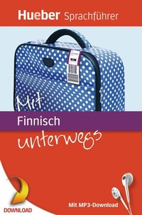 Abbildung von: Mit Finnisch unterwegs - Hueber Verlag