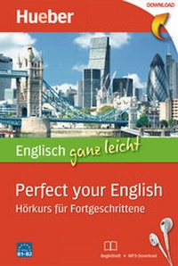 Abbildung von: Englisch ganz leicht Perfect your English - Hueber Verlag