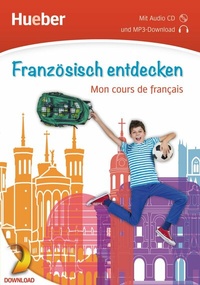 Abbildung von: Französisch entdecken - Hueber Verlag