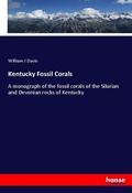Cover: Kentucky Fossil Corals - Hansebooks
