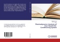Cover: Thermodynamic Analysis of Year Round Air-Conditioning System - LAP Lambert Academic Publishing
