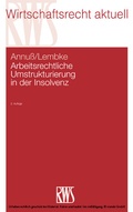 Cover: Arbeitsrechtliche Umstrukturierung in der Insolvenz - RWS