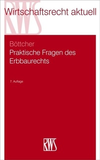 Abbildung von: Praktische Fragen des Erbbaurechts - RWS