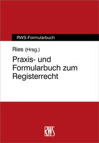 Abbildung von: Praxis- und Formularbuch zum Registerrecht - RWS