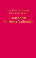 Cover: Festschrift f&uuml;r Heinz Vallender - RWS