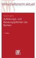 Cover: Aufkl&auml;rungs- und Beratungspflichten der Banken - RWS