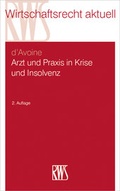 Cover: Arzt und Praxis in Krise und Insolvenz - RWS