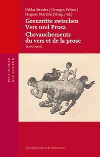 Abbildung von: Grenzritte zwischen Vers und Prosa (1700-1900) - Königshausen & Neumann