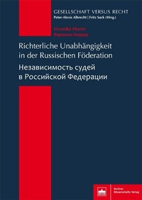 Abbildung von: Richterliche Unabhängigkeit in der Russischen Föderation - Berliner Wissenschafts-Verlag