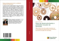 Abbildung von: Polos de desenvolvimento e ambiente inovador de Sorocaba - Novas Edicoes Academicas