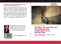 Abbildung von: Perdida de sentido por las diferencias culturales en la traduccion - Editorial Academica Espanola