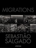 Cover: Sebastiao Salgado: Migrations - Aperture