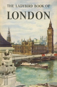 Enlarge image Cover: The Ladybird Book of London - Ladybird