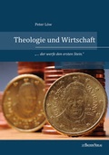 Cover: Theologie und Wirtschaft - J.P. Bachem Verlag