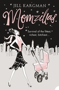 Cover: Momzillas - HarperPerennial