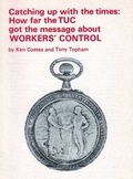 Cover: Catching Up with the Times - Institute for Workers' Control