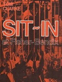 Enlarge image Cover: Sit in at Fisher Bendix - Institute for Workers' Control