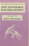Cover: Prophetic Poet and the Spirit of the Age: Why Hawthorne Was Melancholy v. 3 - Open Court