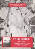 Cover: Task Force Against Poverty, Low Pay and Unemployment - Institute for Workers' Control
