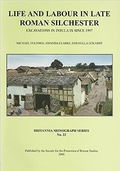 Cover: Life and Labour in Late Roman Silchester - Society for the Promotion of Roman Studies