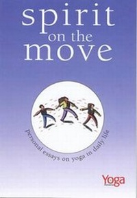 Abbildung von: Spirit on the Move - Himalayan Institute Press