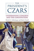 Cover: The President's Czars - University Press of Kansas