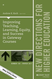 Enlarge image Cover: Improving Teaching, Learning, Equity, and Success in Gateway Courses - Wiley