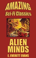 Cover: Alien Minds - Amazing Sci-Fi Classics