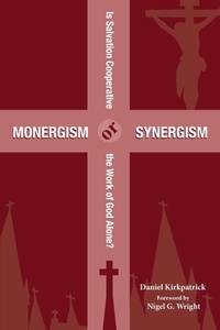 Enlarge image Cover: Monergism or Synergism - Wipf & Stock Publishers